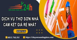 Báo giá dịch vụ thợ sơn nhà tại Nha Trang【Cam kết giá rẻ】