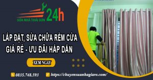 Báo giá lắp đặt, sửa chữa rèm cửa tại Ba Vì【Ưu đãi 10%】