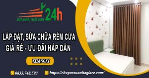 Giá lắp đặt, sửa chữa rèm cửa tại Bình Chánh【Ưu đãi 10%】