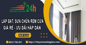Giá lắp đặt, sửa chữa rèm cửa tại Đan Phượng【Ưu đãi 10%】