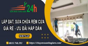 Báo giá lắp đặt, sửa chữa rèm cửa tại Hoàng Mai【Ưu đãi 10%】
