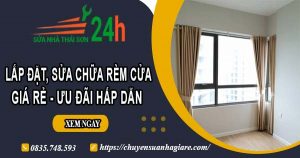 Báo giá lắp đặt, sửa chữa rèm cửa tại Nhà Bè【Ưu đãi 10%】