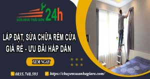 Giá lắp đặt, sửa chữa rèm cửa tại Phú Nhuận【Ưu đãi 10%】
