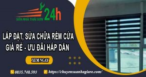 Báo giá lắp đặt, sửa chữa rèm cửa tại Quận 4【Ưu đãi 10%】