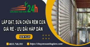 Báo giá lắp đặt, sửa chữa rèm cửa tại Quận 8【Ưu đãi 10%】