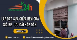 Giá lắp đặt, sửa chữa rèm cửa tại Thanh Xuân【Ưu đãi 10%】