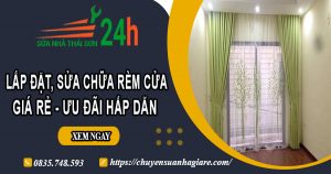 Giá lắp đặt, sửa chữa rèm cửa tại Tp Vũng Tàu【Ưu đãi 10%】
