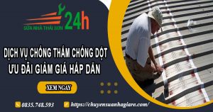 Báo giá chống thấm chống dột tại Long Thành【Ưu đãi 10%】