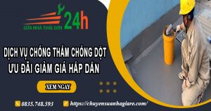 Báo giá chống thấm chống dột tại Nhơn Trạch【Ưu đãi 10%】