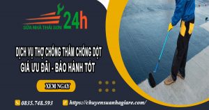 Báo giá chống thấm chống dột tại quận Gò Vấp【Ưu đãi 10%】