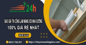 Báo giá thi công làm máng xối nhà xưởng tại Thủ Dầu Một giá rẻ