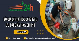 Báo giá thông cống nghẹt tại Bến Cát | Ưu đãi giảm 30% chi phí