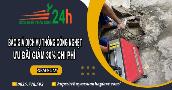 Báo giá thông cống nghẹt tại Hóc Môn | Ưu đãi giảm 30% chi phí