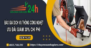 Báo giá thông cống nghẹt tại quận 12 | Ưu đãi giảm 30% chi phí