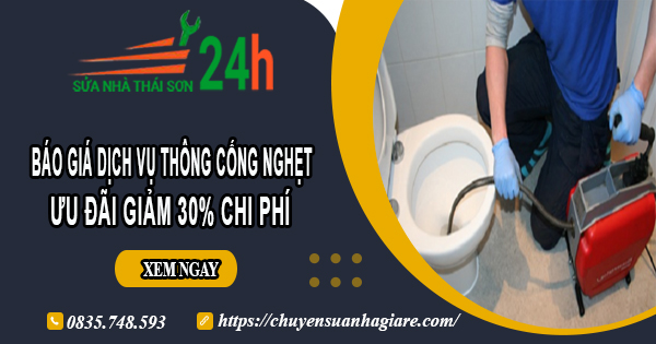 Báo giá thông cống nghẹt tại quận 3 | Ưu đãi giảm 30% chi phí