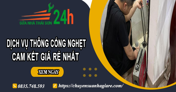 Báo giá thông cống nghẹt tại Rạch Giá | Ưu đãi giảm 30% chi phí