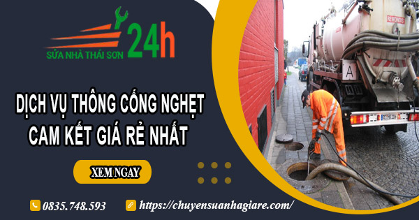 Báo giá thông cống nghẹt tại Sóc Trăng | Ưu đãi giảm 30% chi phí