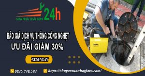 Báo giá thông cống nghẹt tại Thủ Dầu Một【Ưu đãi 30% chi phí】