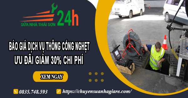 Báo giá thông cống nghẹt tại Thủ Đức | Ưu đãi giảm 30% chi phí