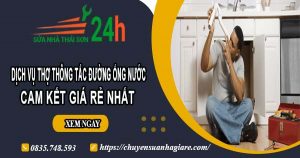 Báo giá dịch vụ thợ thông tắc đường ống nước tại Dĩ An giá rẻ
