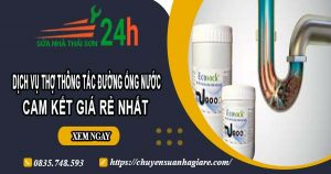 Báo giá dịch vụ thợ thông tắc đường ống nước tại Nhà Bè giá rẻ