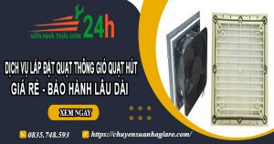 Dịch vụ lắp đặt quạt thông gió quạt hút tại Nhà Bè【BH 2 năm】