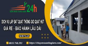 Dịch vụ lắp quạt thông gió quạt hút tại Bình Dương【BH 2 năm】