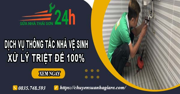 Dịch vụ thông tắc nhà vệ sinh tại Cam Ranh【Xử lý triệt để】