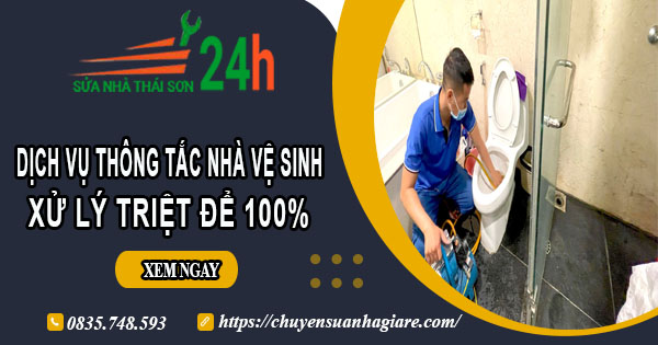 Dịch vụ thông tắc nhà vệ sinh tại Hóc Môn【Xử lý triệt để 100%】