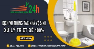 Dịch vụ thông tắc nhà vệ sinh tại Kon Tum【Xử lý triệt để】