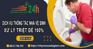 Dịch vụ thông tắc nhà vệ sinh tại Ninh Bình【Xử lý triệt để】