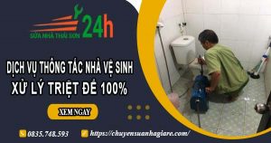 Dịch vụ thông tắc nhà vệ sinh tại Phan Rang【Xử lý triệt để】