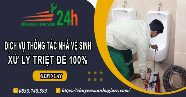 Dịch vụ thông tắc nhà vệ sinh tại Quảng Ngãi【Xử lý triệt để】