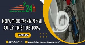 Dịch vụ thông tắc nhà vệ sinh tại Sông Công【Xử lý triệt để】