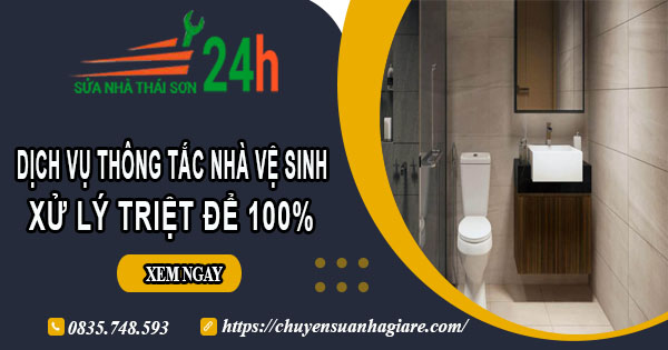 Dịch vụ thông tắc nhà vệ sinh tại Thị Xã Sơn Tây【Xử lý triệt để】