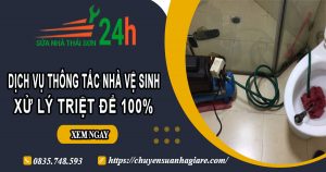 Dịch vụ thông tắc nhà vệ sinh tại Vũng Tàu【Xử lý triệt để 100%】