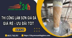 Báo giá thi công làm sơn giả đá tại Bình Chánh【Ưu đãi 10%】