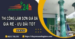 Báo giá thi công làm sơn giả đá tại Tp Rạch Giá【Ưu đãi 10%】