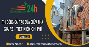 Báo giá cải tạo sửa chữa nhà ở Bình Dương【Giảm 20% phí】