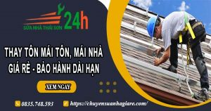 Giá thay tôn mái tôn, mái nhà tại Bình Thạnh – Bảo hành 5 năm