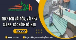 Báo giá thay tôn mái tôn, mái nhà tại Quận 9 – Bảo hành 5 năm