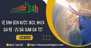 Vệ sinh bồn nước Inox, Nhựa tại Nhà Bè -【Ưu đãi giảm 10%】