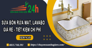 Giá sửa bồn rửa mặt, Lavabo tại Bình Tân – 【Tiết Kiệm 20%】