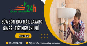 Giá sửa bồn rửa mặt, Lavabo tại Long Khánh【Tiết kiệm 20%】