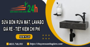 Giá sửa bồn rửa mặt, Lavabo tại Phú Nhuận【Tiết Kiệm 20%】