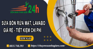 Báo giá sửa bồn rửa mặt, Lavabo tại Quận 8【Tiết Kiệm 20%】