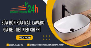 Giá sửa bồn rửa mặt, lavabo tại Tp Thuận An【Tiết kiệm 20%】