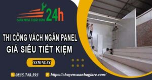 Thi công vách ngăn Panel tại Quận 12【Giá dao động từ 299K】