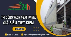 Thi công vách ngăn Panel tại Quận 5【Giá dao động từ 299K】