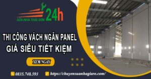 Thi công vách ngăn Panel tại Quận 9【Giá dao động từ 299K】